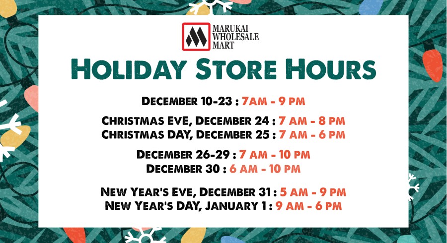 Marukai Holiday Store Hour